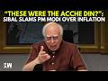 "These Were The Acche Din?": MP Kapil Sibal Slams PM Modi Over Inflation | Fuel Price Hike | Economy