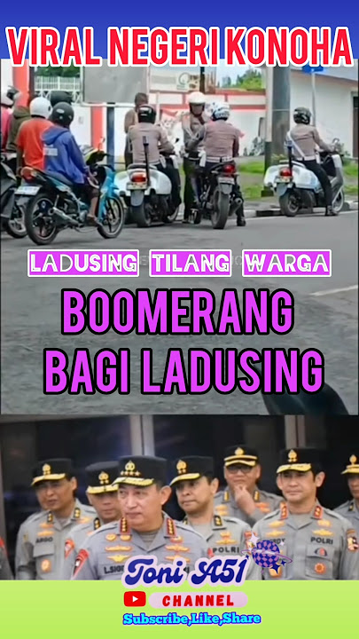 Download lagu BOOMERANG BAGI LADUSING‼️#tonia51 #video #ladusing #konoha #subscribe #tilangmanual #raziapolisi