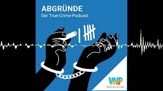 Child Abuse, Darknet & the Limits of the Law - Abgründe - The True Crime Podcast
