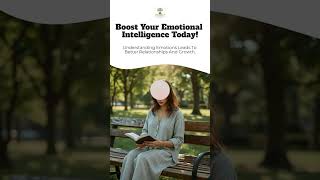 Boost Your Emotional Intelligence Today!