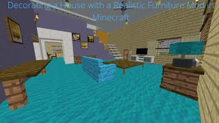 Decorating a House with a Realistic Furniture Mod in Minecraft