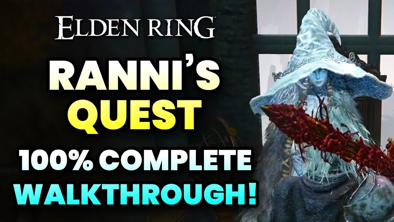 How to Complete Ranni Quest in Elden Ring