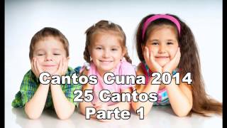 25 Cantos para niños cuna 2014 Iglesia Adventista - 1 Parte