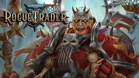 Gameplay | Warhammer 40k Rogue Trader - Part7