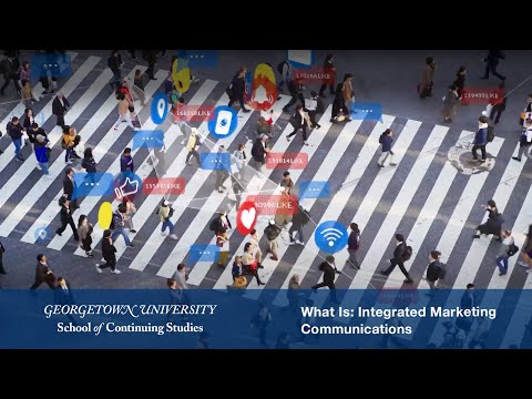What Is: Integrated Marketing Communications