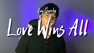 Jay Garche - Love Wins All (아이유 (IU) | Male Cover)