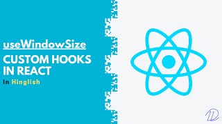 useWindowSize hook | Custom Hooks in React (in Hindi)