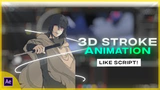 3D Stroke Animation - After Effects AMV Tutorial | LIKE SCRIPT!