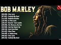 Bob Marley Best Songs Playlist Ever - Greatest Hits Of Bob Marley Full Album