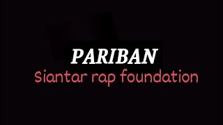 pariban, siantar rap foundation(liryc lagu)