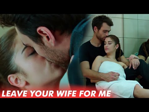 Leave Your Wife For Me🥵🥵🔥🔥 |  Romantic Scene | Hazal Kaya | Turkish Drama