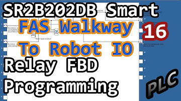 SR2B202BD Smart Relay FBD Programming 16 - FAS Walkway To Robot IO - PLC