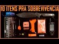 Sobrevivência:10 Itens que você precisa ter!