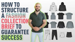 How To Structure A Fashion Collection Brief To Guarantee Success