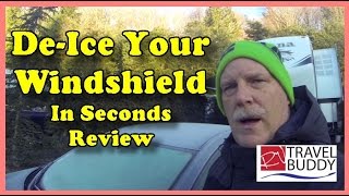 De-Ice Your Windshield in Seconds Review | RV Lifestyle and Living | RV Travel Buddy