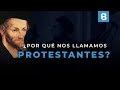 ¿Por qué se les llama PROTESTANTES a los seguidores de la REFORMA? | BITE