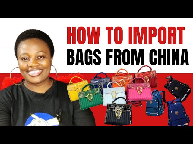 How To Import QUALITY LUXURY BAGS From China 2024 | How To Start Bag Business Online In Nigeria 2024 class=