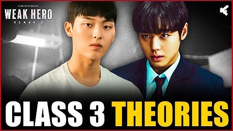 Theorieën, spoilers en verwachtingen voor seizoen 3 van Weak Hero Class 3 | K-Drama 2025