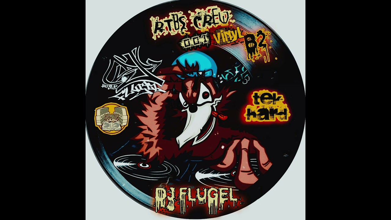 DJ FLUGEL RTBS CREW (TEK HARD B2) 