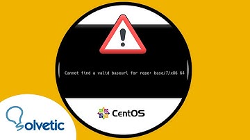 ✅  Cannot find a valid baseurl for repo base7x86_64 | SOLUCION CentOS