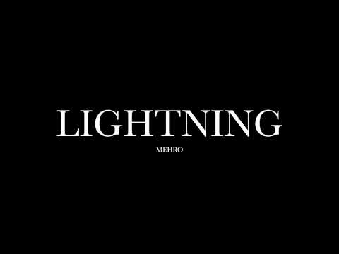 Lightning By Mehro Lyrics