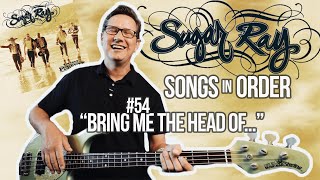 Sugar Ray, Bring Me The Head Of... - Song Breakdown #54