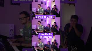 Banda do Urso de volta a ativa #bandcover #thebeatles #acousticcover #coversbrasil #musica