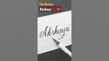 akshaya -Comment your name -Calligraphy Writing #shorts #zakmystery #calligraphy #handwriting #chill