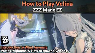 How to Play Velina (Main Mechanics, Builds, & Teams Full Guide) | ZZZ Made EZ