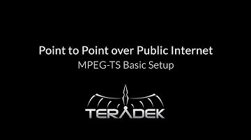 Cube - Point to Point over Public Internet: MPEG-TS Basic Setup
