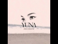 Yuna - Someone Out Of Town (HQ)