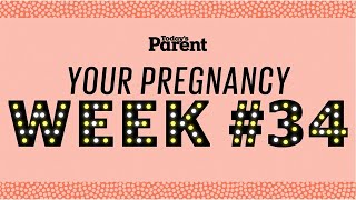 Your pregnancy: 34 weeks by Today's Parent 366,184 views 4 years ago 3 minutes, 9 seconds