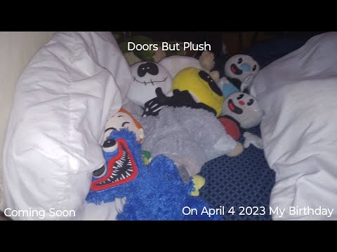 Doors But Plush Trailer New Video Comes out - It's comes out April 4th My birthday Please like this video join my discord