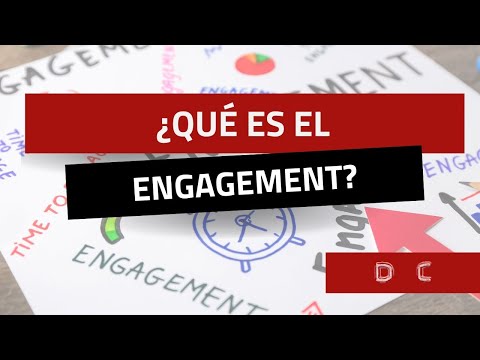 ¿Qué es el Engagement?