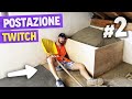 POSTAZIONE TWITCH PARTE 2 [IL CUBO DI SABBIA]