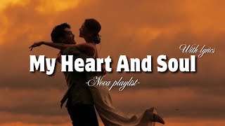 My Heart And Soul | Romantic Love Song | Nova Playlist screenshot 3