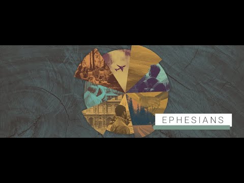 The Letter To The Ephesians | Part Four