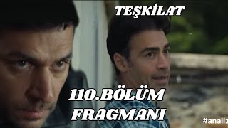 Teşkilat 110.Bölüm Fragmanı, ekip pusuya düştü kim kurtaracak?