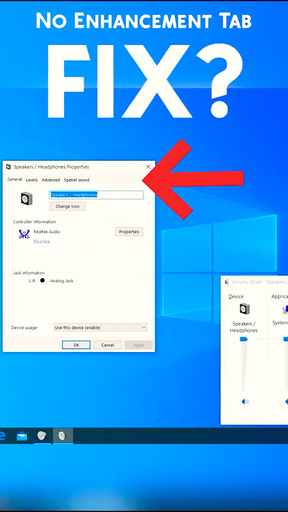 Fix No Enhancement Tab in Sound Settings on Windows 10 EASY