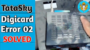 How to solve the error 2 in Tata Sky setup box|fix error 02 in Tatasky setup box