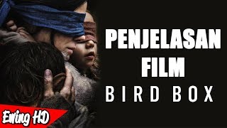 Penjelasan ENDING Film Bird Box (2018) | #MalamJumat - Eps. 139