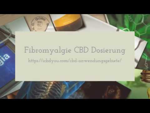 Fibromyalgie CBD Dosierung