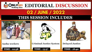 2 June, 2022 | Editorial , Newspaper analysis | ASHA volunteers, Criminal Justice System