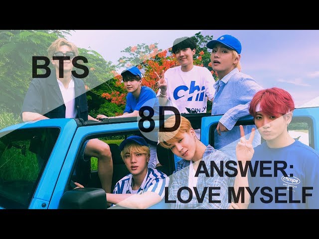 BTS (방탄소년단) - ANSWER: LOVE MYSELF [8D USE HEADPHONE] 🎧 class=