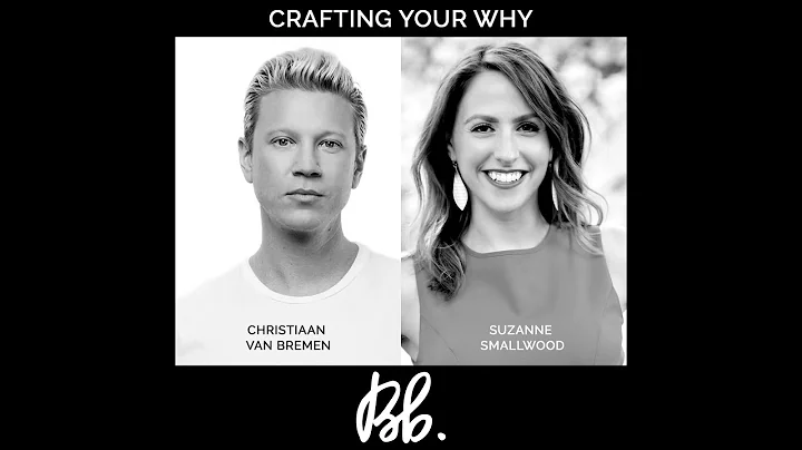 Crafting Your Why