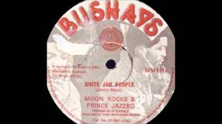 12'' Moonrocks & Prince jazzbo - Unite Jah People chords