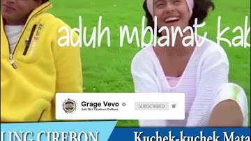 Kuchek kuchek matae, kuntring - dulatip Tarling Cirebon part 1 - HD