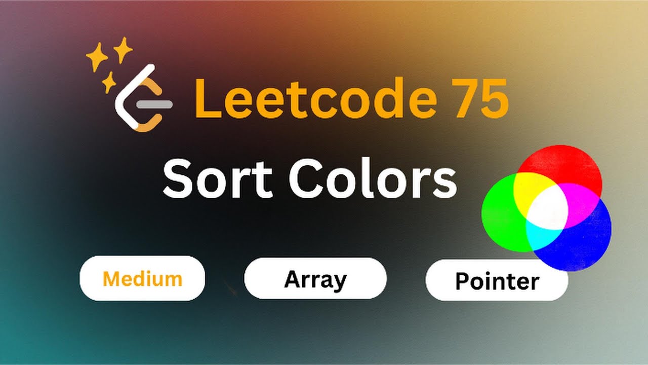 Sort Colors - Giải Leetcode 75 - Mảng - YouTube