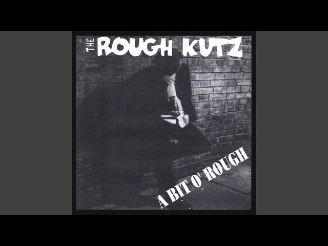 The Rough Kutz - Devil Woman