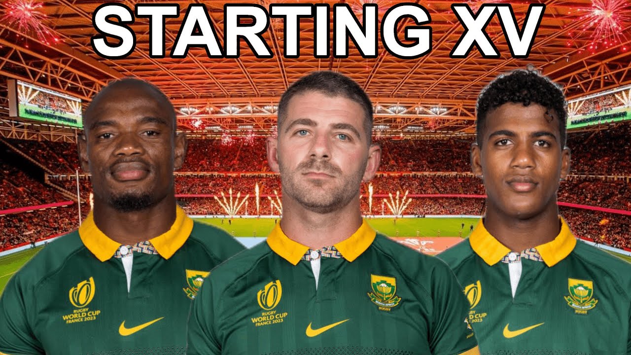 My SPRINGBOKS Starting XV for SOUTH AFRICA vs WALES - YouTube